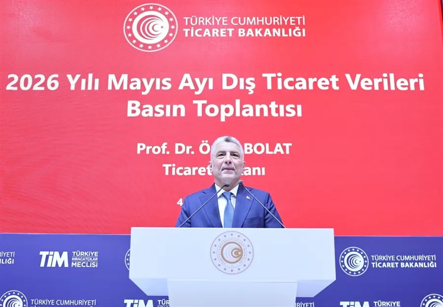 Ticaret Bakanı Ömer Bolat 2026 Yılı Mayıs Ayı Dış Ticaret Verilerini Açıkladı - Ankara gümrük müşavirliği ve dış ticaret rehberi
